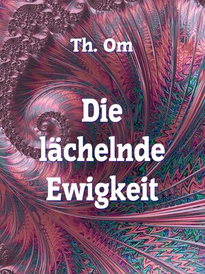 cover image of Die l ächelnde Ewigkeit